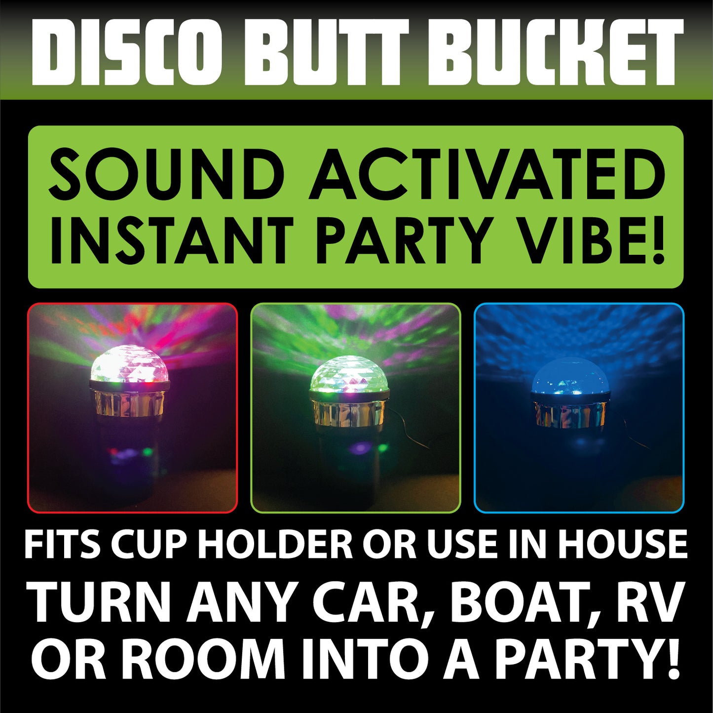 Disco Butt Bucket